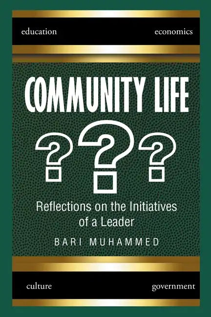 Community Life: What Is It, the Dire Need for It, and Why We Don't Have It - Paperback