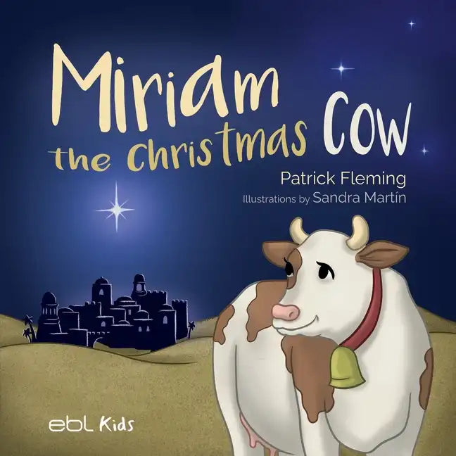 Miriam the Christmas Cow - Paperback