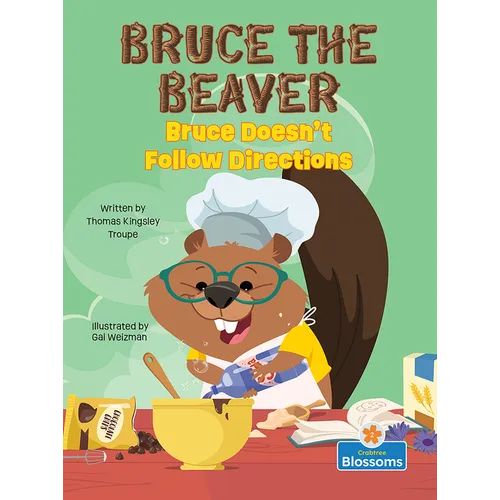 Bruce Doesn't Follow Directions - Hardcover