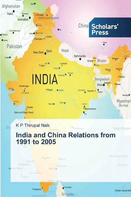 India and China Relations from 1991 to 2005 - Paperback