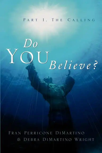 Do You Believe? - Paperback