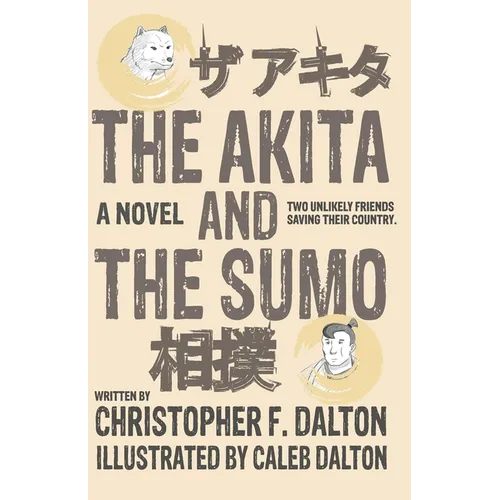 The Akita and the Sumo - Paperback