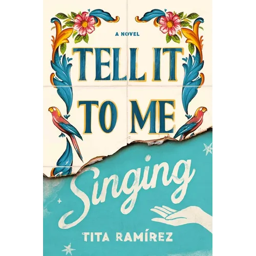 Tell It to Me Singing - Hardcover