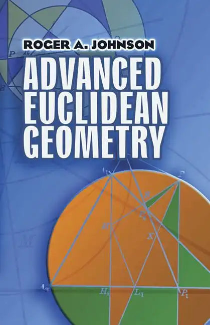 Advanced Euclidean Geometry - Paperback