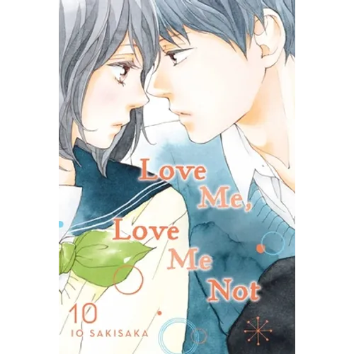 Love Me, Love Me Not, Vol. 10 - Paperback