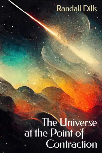 The Universe at the Point of Contraction - Paperback