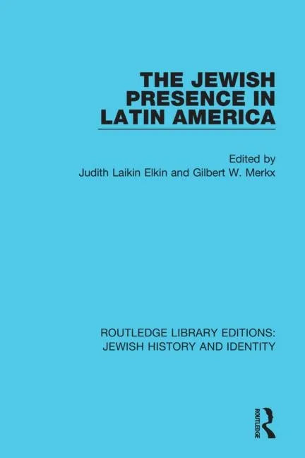The Jewish Presence in Latin America - Paperback