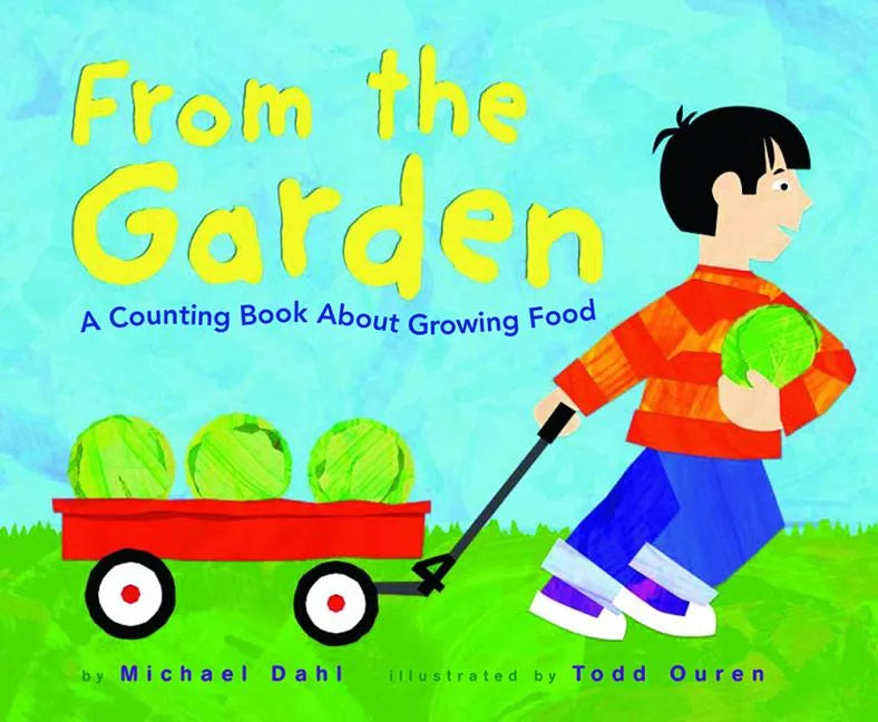 From the Garden: A Counting Book about Growing Food - Paperback