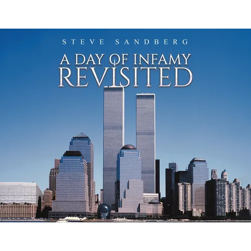A Day of Infamy Revisited - Paperback