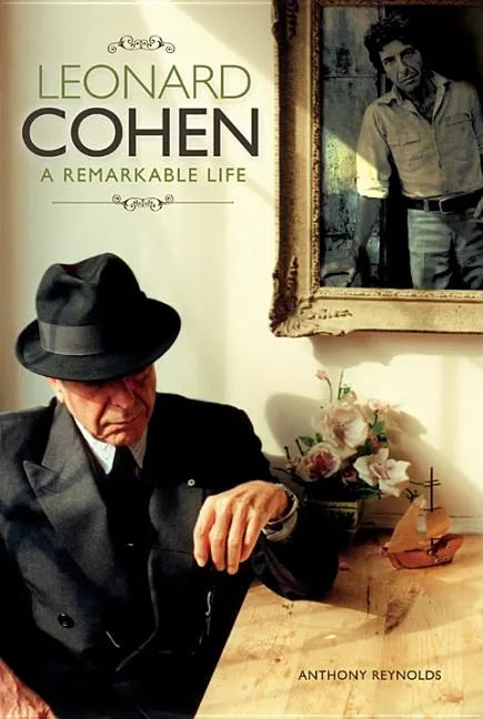 Leonard Cohen: A Remarkable Life - Revised and Updated Edition - Paperback