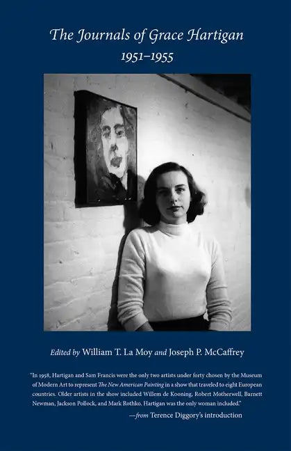 The Journals of Grace Hartigan, 1951-1955 - Paperback