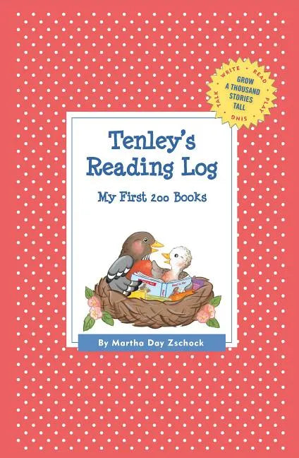 Tenley's Reading Log: My First 200 Books (GATST) - Paperback