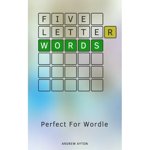 Five Letter Words: Perfect For Wordle - Paperback