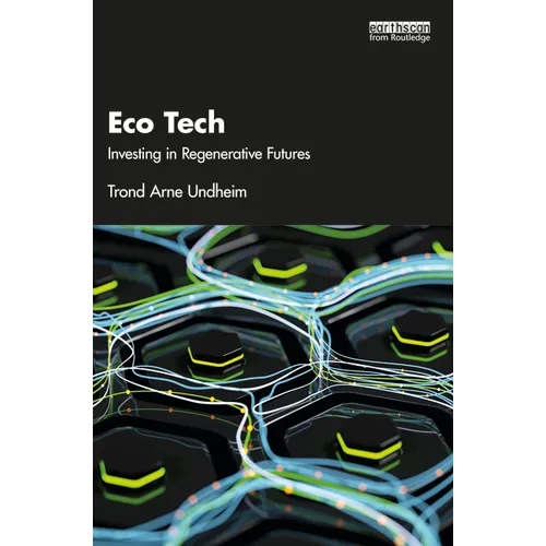 Eco Tech: Investing in Regenerative Futures - Paperback