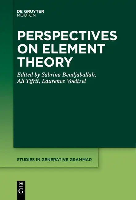 Perspectives on Element Theory - Paperback