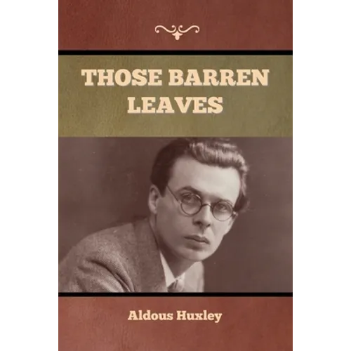 Those Barren Leaves - Paperback