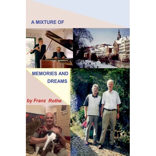 A Mixture of Memories And Dreams - Paperback