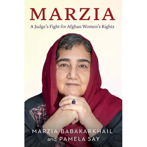 Marzia: A Judge's Fight for Afghan Women's Rights - Hardcover