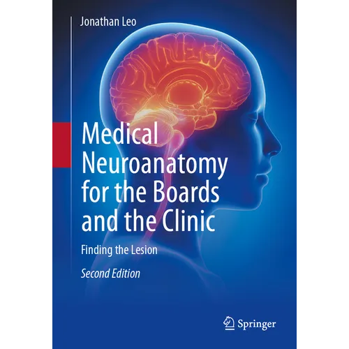 Medical Neuroanatomy for the Boards and the Clinic: Finding the Lesion - Paperback