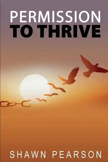 Permission To Thrive - Paperback