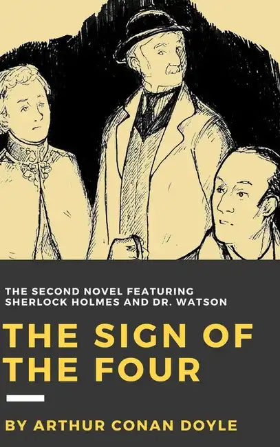 The Sign of the Four - Hardcover