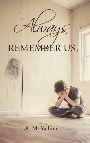 Always Remember Us - Hardcover