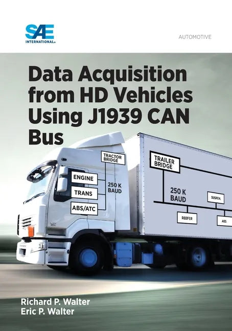 Data Acquisition from HD Vehicles Using J1939 CAN Bus - Paperback