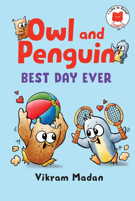 Owl and Penguin: Best Day Ever - Hardcover
