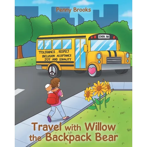 Travel with Willow the Backpack Bear - Paperback