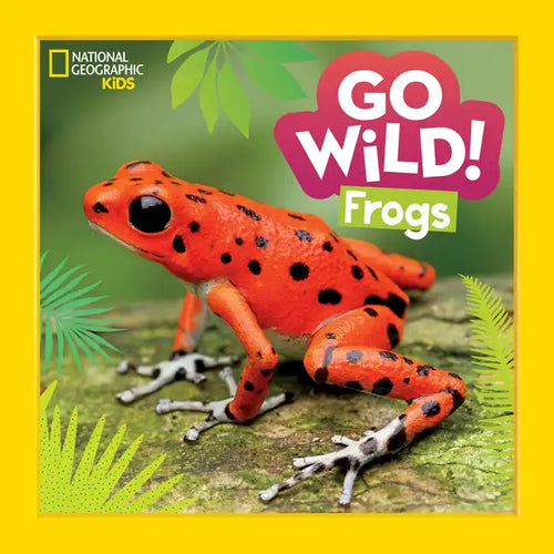Go Wild! Frogs - Library Binding