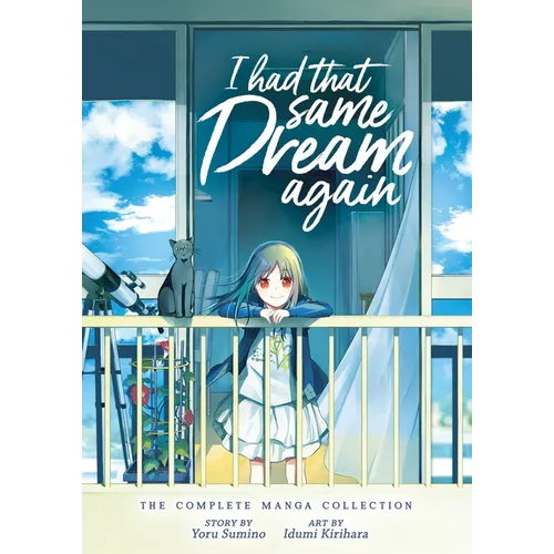 I Had That Same Dream Again: The Complete Manga Collection - Paperback