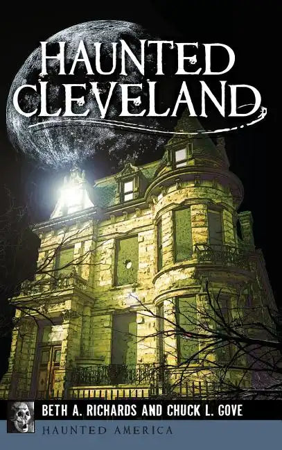 Haunted Cleveland - Hardcover