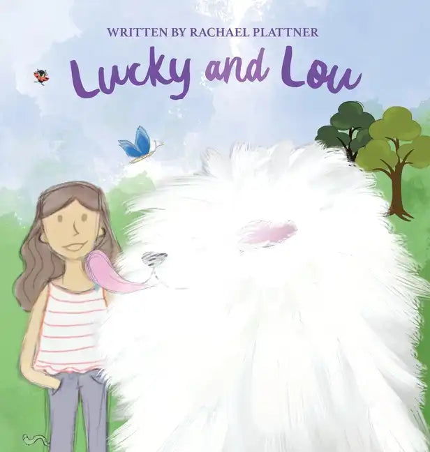 Lucky & Lou - Hardcover