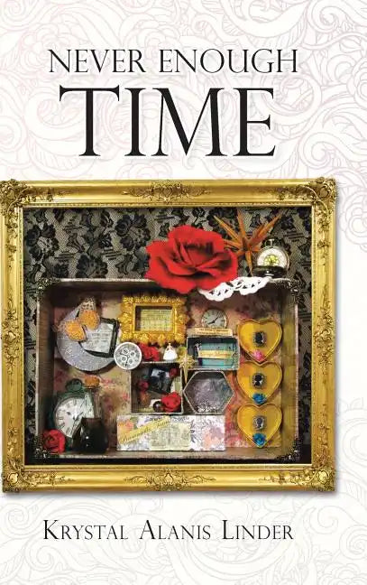 Never Enough Time - Hardcover