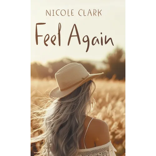 Feel Again - Hardcover