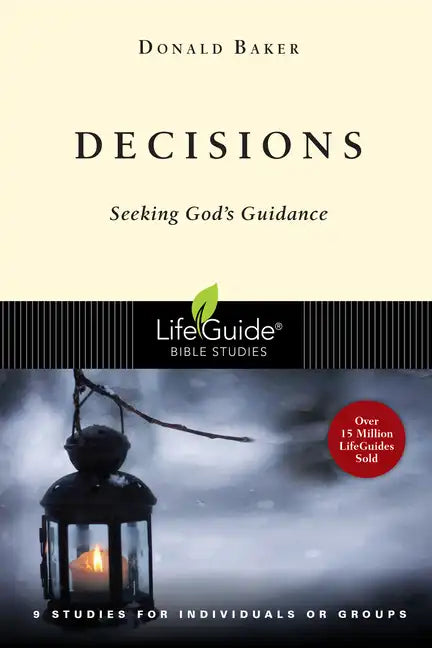 Decisions: Seeking God's Guidance - Paperback