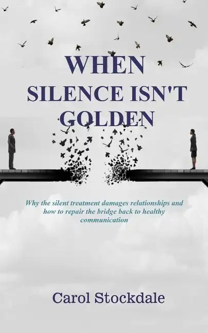 When Silence Isn't Golden - Paperback