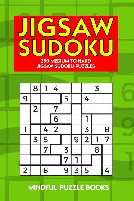 Jigsaw Sudoku: 250 Medium to Hard Jigsaw Sudoku Puzzles - Paperback