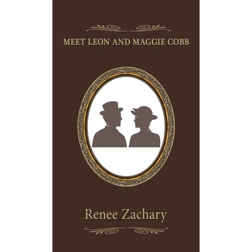 Meet Leon and Maggie Cobb - Hardcover