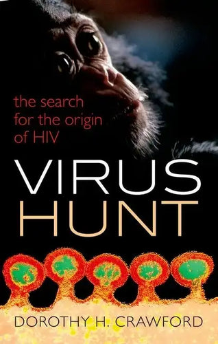 Virus Hunt: The Search for the Origin of HIV - Hardcover