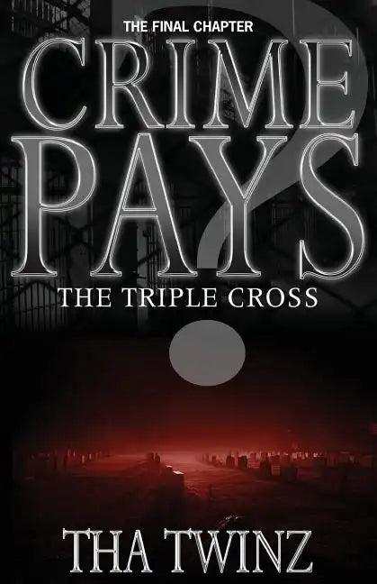 Crime Pays? III: The Triple Cross - Paperback