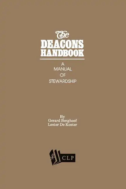 The Deacons Handbook - Paperback