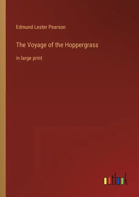 The Voyage of the Hoppergrass: in large print - Paperback