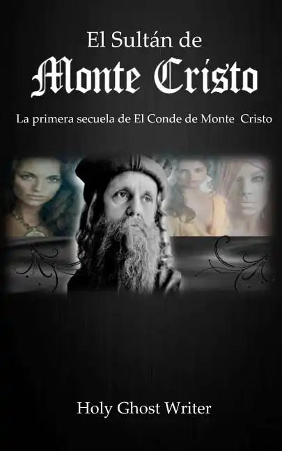 El Sultan de Monte Cristo: La primera secuela del Conde de Monte Cristo - Paperback