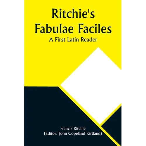 Ritchie's Fabulae Faciles: A First Latin Reader - Paperback