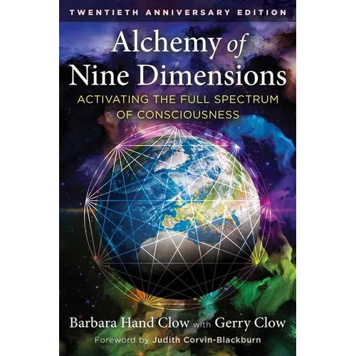 Alchemy of Nine Dimensions: Activating the Full Spectrum of Consciousness - Paperback