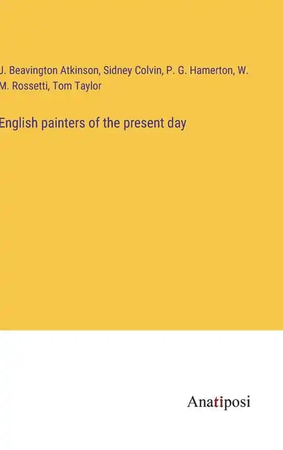 English painters of the present day - Hardcover