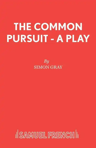 The Common Pursuit - A Play - Paperback