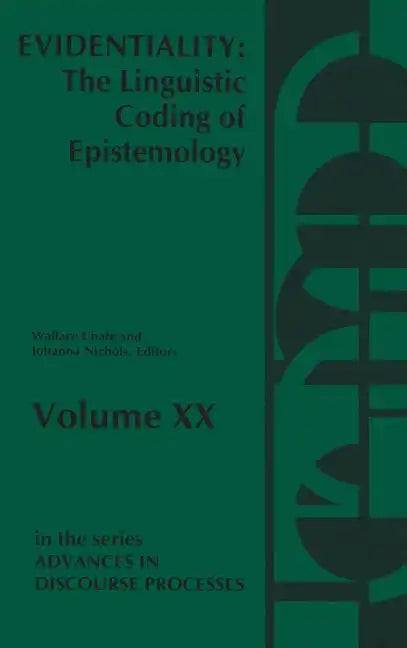 Evidentiality: The Linguistic Coding of Epistemology - Hardcover