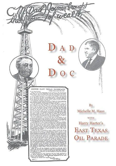 Dad & Doc, with Harry Harter's East Texas Oil Parade - Hardcover